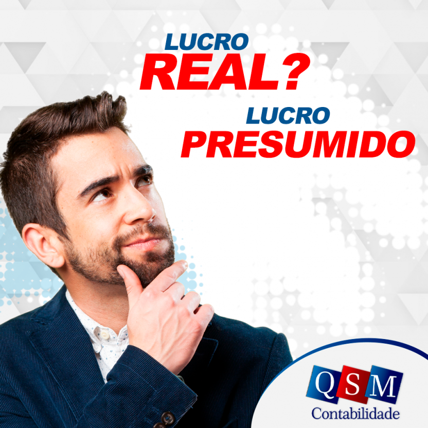 LUCRO REAL OU PRESUMIDO: Você sabe qual a melhor opção para sua empresa ...